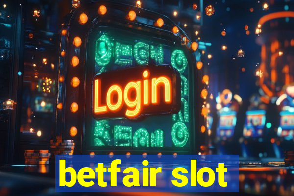 betfair slot