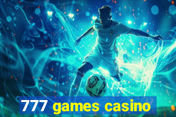 777 games casino