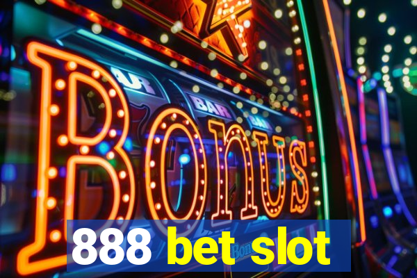 888 bet slot