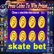 skate bet