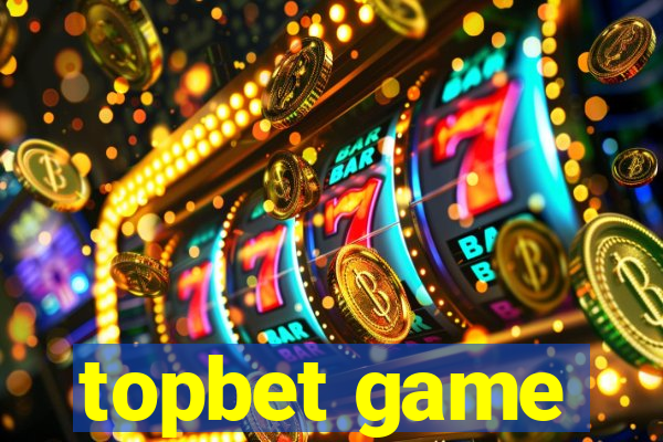 topbet game