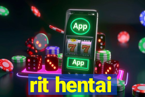 rit hentai