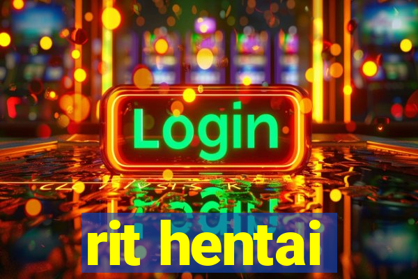 rit hentai