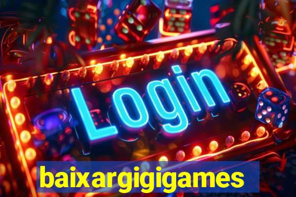 baixargigigames