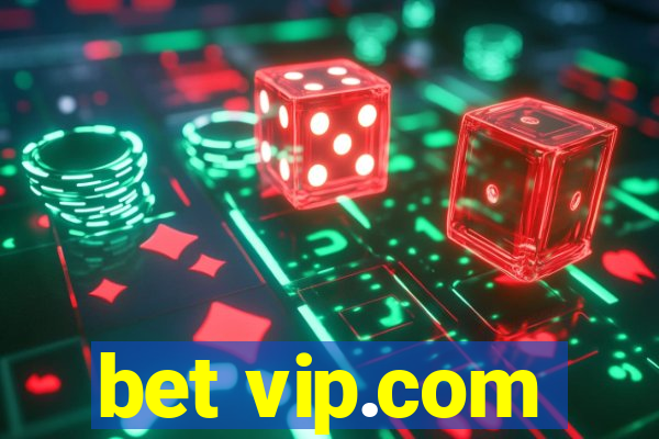 bet vip.com