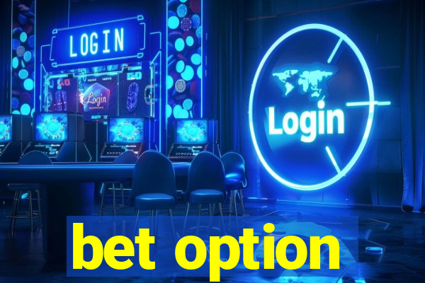 bet option