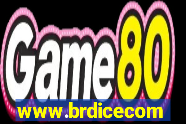 www.brdicecom