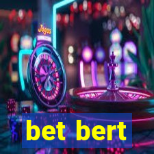 bet bert