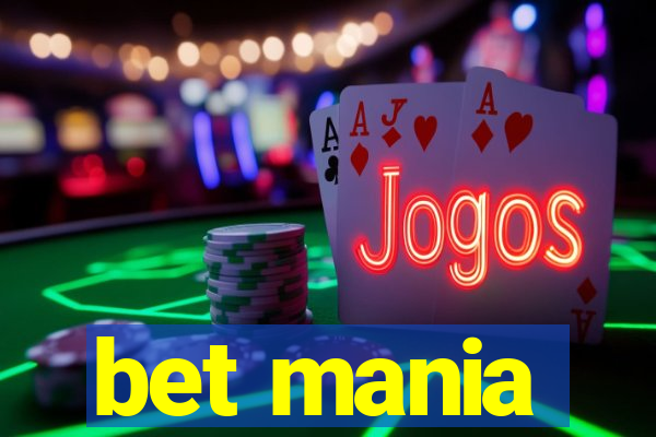 bet mania