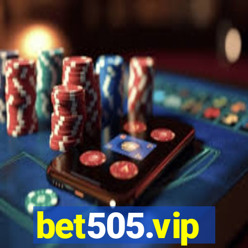 bet505.vip