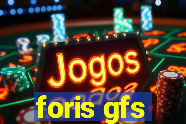 foris gfs