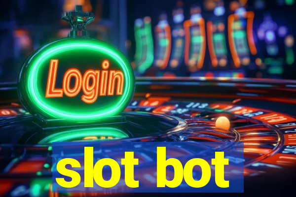 slot bot