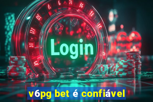 v6pg bet é confiável