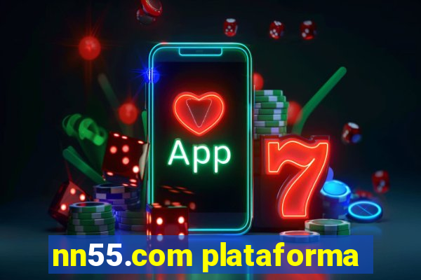 nn55.com plataforma