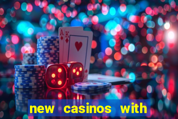 new casinos with no deposit bonuses