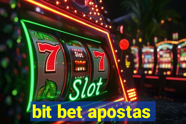 bit bet apostas