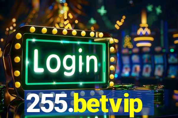 255.betvip