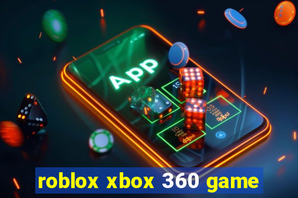 roblox xbox 360 game