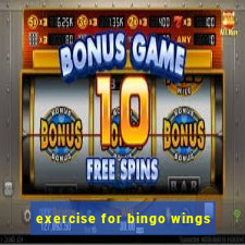 exercise for bingo wings