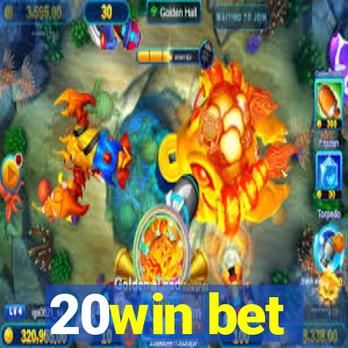 20win bet