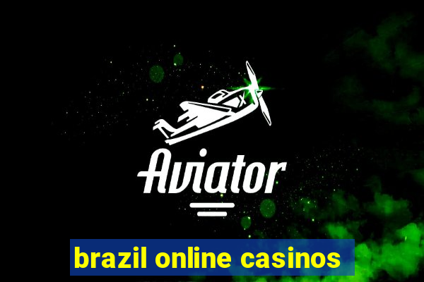 brazil online casinos