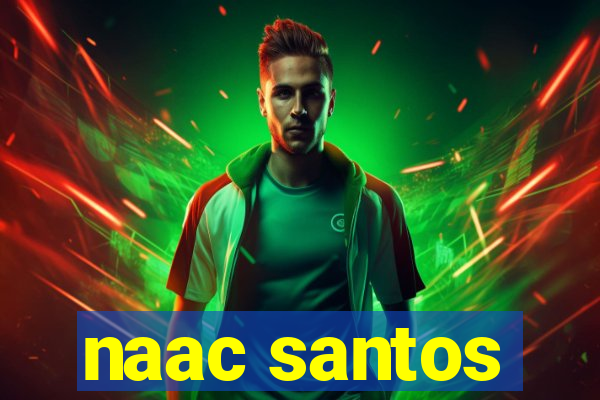 naac santos