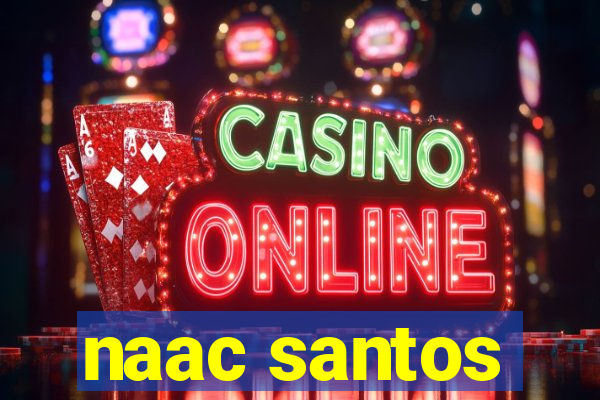 naac santos