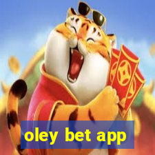 oley bet app