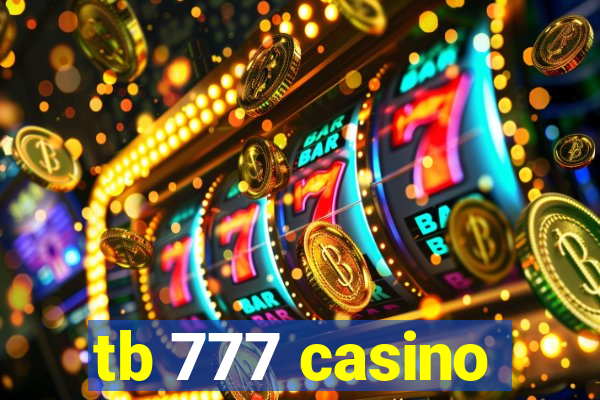 tb 777 casino