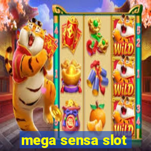 mega sensa slot