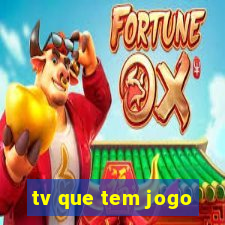 tv que tem jogo