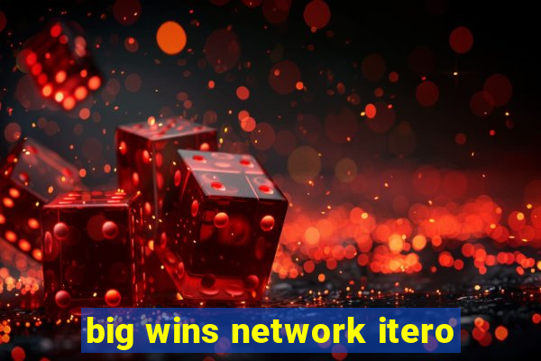 big wins network itero