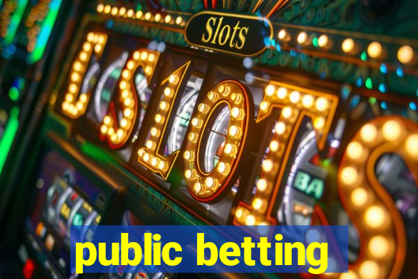 public betting