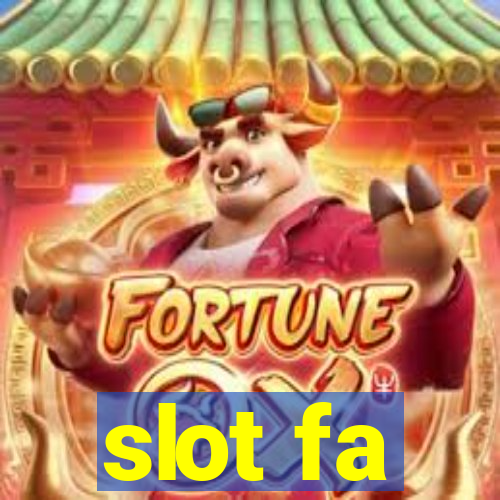 slot fa