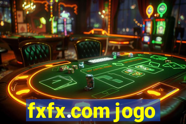 fxfx.com jogo