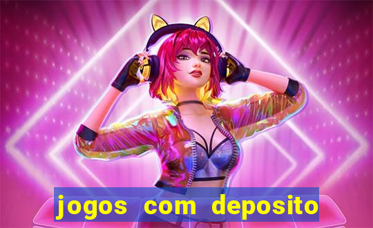 jogos com deposito de 1