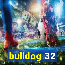 bulldog 32