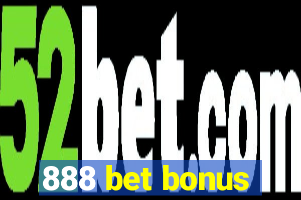 888 bet bonus