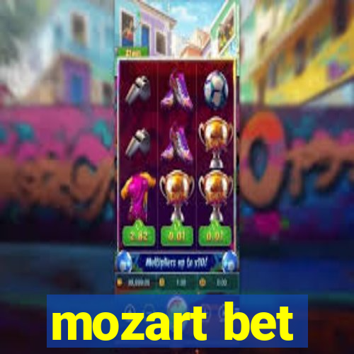 mozart bet