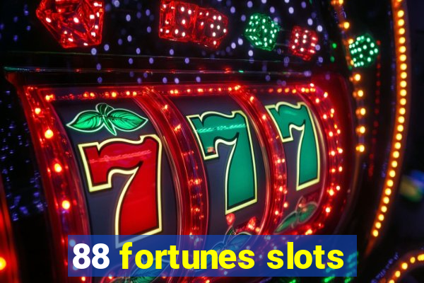 88 fortunes slots