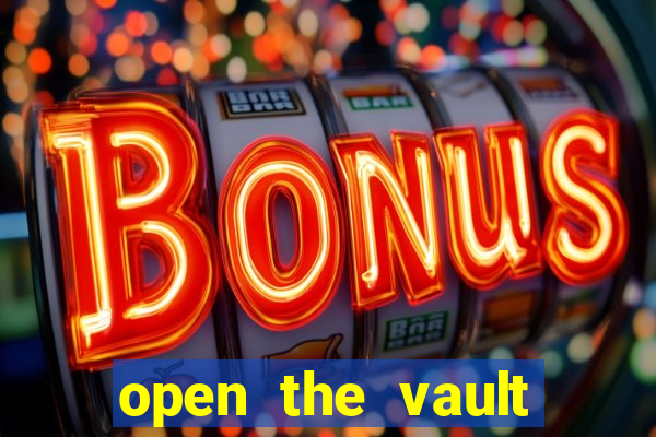 open the vault casino game