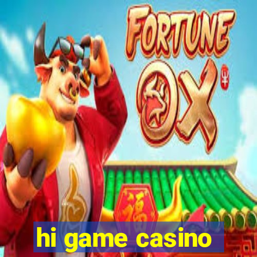 hi game casino