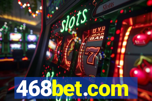 468bet.com