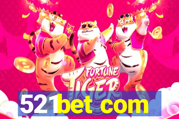 521bet com