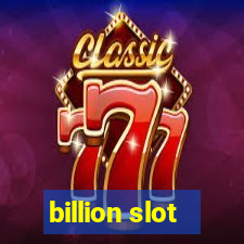 billion slot