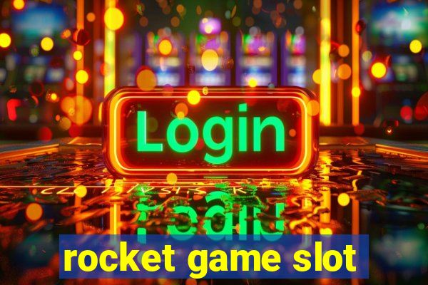 rocket game slot