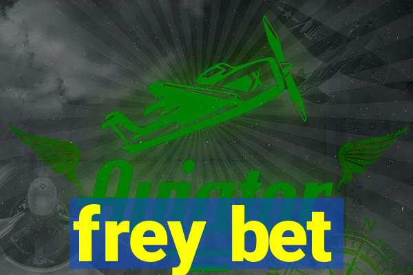 frey bet