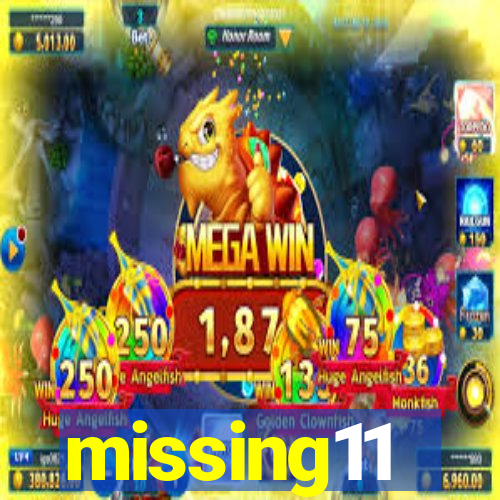 missing11