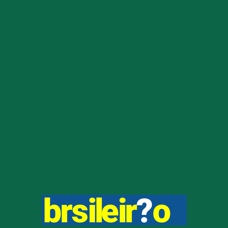 brsileir?o