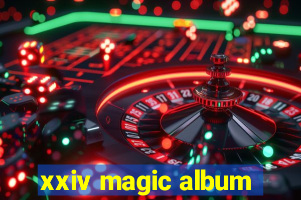 xxiv magic album